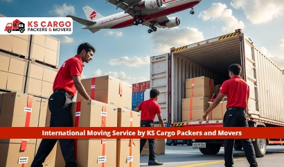 International Moving Service by KS Cargo Packers and Movers